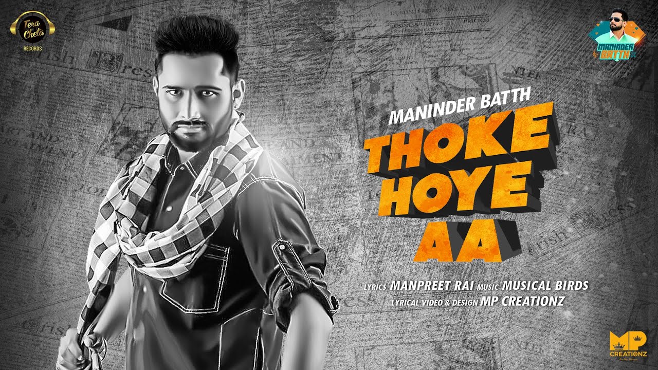 Thoke Hoye Aa Lyrics | Tera Cheta Records | Maninder Batth