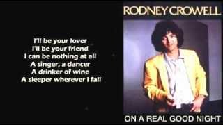 Rodney Crowell - On A Real Good Night ( + lyrics 1980)