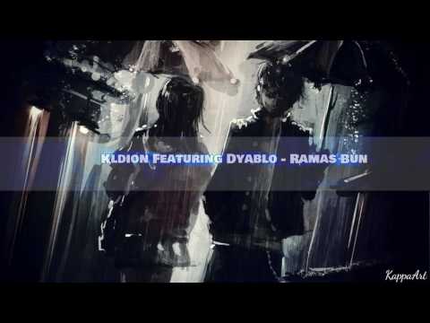 KLDION feat DYABLO - Ramas bun