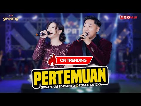 PERTEMUAN - Simpatik Music | Fira Cantika X Irwan Krisdiyanto (Official Music Video)