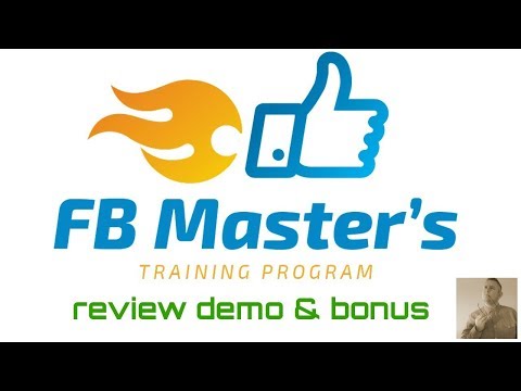 FB Master's Program Review Demo Bonus - Most Comprehensive Facebook Ads Training Under $15 Video