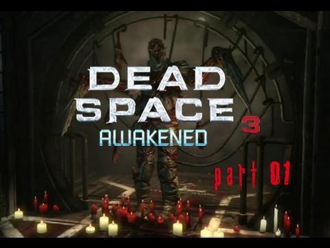 Dead Space 3 Awakened  - Walkthrough Part 01 (Deutsch)