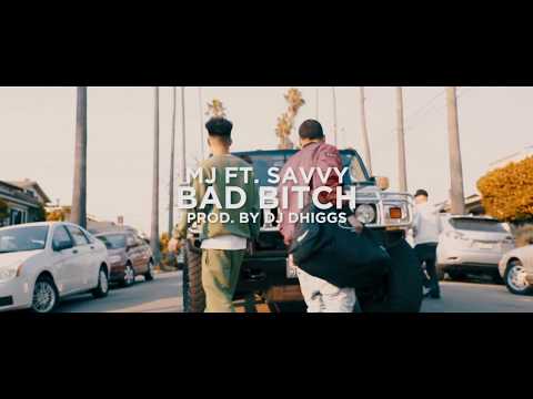 MJ - Bad Bitch feat Savvy (Prod by DJDhiggs) [Official Music Video] || dir. ErickkYee