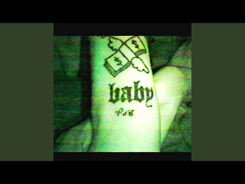 BABY (feat. Playboy Baby)