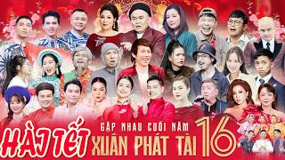 [HÀI TẾT 2026] XUÂN PHÁT TÀI 16 - Full Program | XUÂN HINH x HOÀI LINH | GẶP NHAU CUỐI NĂM 2025