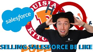 Salesforce Sales Reps Be Like...