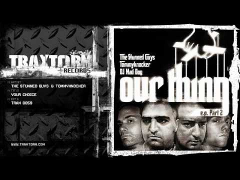 The Stunned Guys & Tommyknocker - Your choice (Traxtorm Records - TRAX 0059)