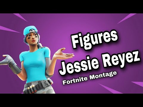 Fortnite Montage - Figures (jessie reyez)