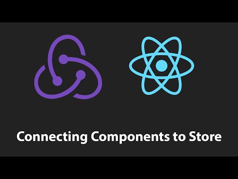 React JS Connecting React Components To Redux Store