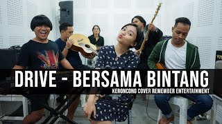 Download lagu Drive - Bersama Bintang | Remember Entertainment ( Keroncong Version Cover ) mp3
