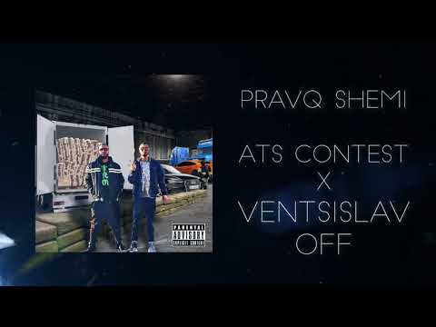 ATS x VentsislavOFF - Pravq Shemi (Contest)