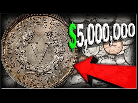 "THE HOLY GRAIL LIBERTY NICKEL" - Rare United States Nickels Worth Over $5,000,000!!