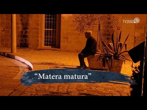 Storie e persone - "Matera matura"
