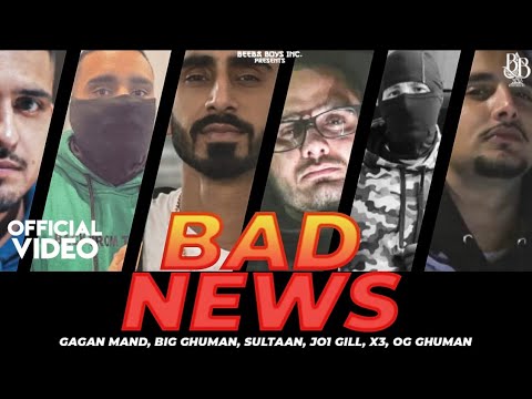 Sultaan - Bad News Ft. Gagan Mand | BIG Ghuman | JO1 Gill | X3 | OG Ghuman | Latest Punjabi Song