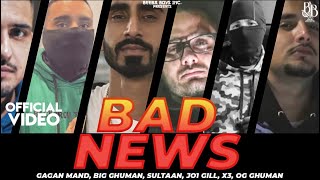 Sultaan - Bad News Ft Gagan Mand  BIG Ghuman  JO1 