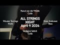 ALL STRINGS NIGHT River Andomet Wouter Torringa  Raoul van der Weide Antigoni Seferli