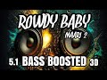Rowdy Baby Maari 2 BASS BOOSTED 5 1