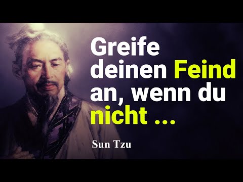 Sun Tzu, Zitate über die Kunst des Krieges.