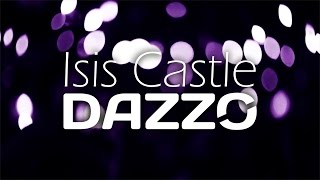 Dazzo - Isis Castle (Official Promo)