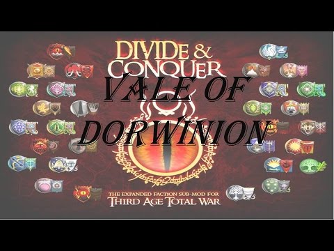 Third Age TW Divide and Conquer Faction overview: Vale of Dorwinion