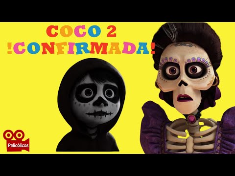 😱COCO 2 | ¡ES OFICIAL!