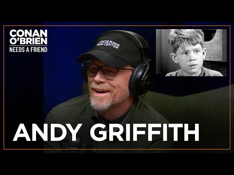 Ron Howard On Working With Andy Griffith | Conan O'Brien Needs A Friend