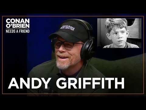 Ron Howard On Working With Andy Griffith | Conan O'Brien Needs A Friend