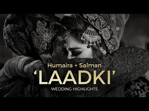 When your 'Laadki' leaves home for a new life - Nikah Rukhsati Highlights : Humaira + Salman