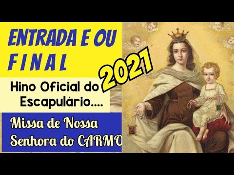 Hino De Nossa Senhora Do Carmo - Música Católica