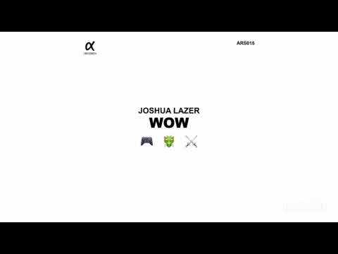 Joshua Lazer - Wow