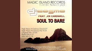 Soul To Bare (High Noon At Salinas Remix) (feat. Joi Cardwell)