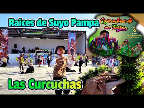 Curcuchas - Huarochiri Lima - Raices de Suyo Pampa / Costumbres de mi Tierra 2026 Expresarte