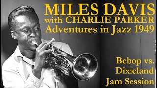 Miles Davis- Adventures in Jazz Bebop vs. Dixieland jam session: March 11, 1949 CBS-TV Studios, NYC