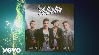 The Collective - Burn the Bright Lights (Teaser)