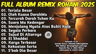 Download lagu FULL ALBUM REMIX LAGU PASKAH PALING SEDIH MENYENTUH HATI - TERLALU BESAR | LAGU ROHANI PASKAH 2025 mp3