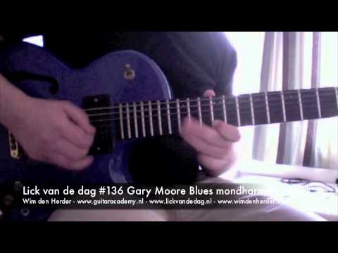 Wim's GuitarLickzz #136 Gary Moore Blues mondharmonica Lick