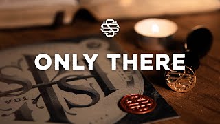 Only There | Shane &amp; Shane