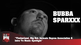 Bubba Sparxxx - Timbaland, Big Boi, Jermaine Dupri &amp; Intro To The Spotlight (247HH Archives)