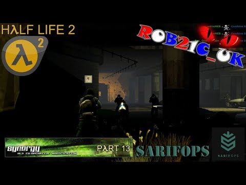 SARIFOPs: Half Life 2 - Synergy Multiplayer Mod (Part 13) - 12/06/2016