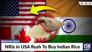 NRIs in USA Rush To Buy Indian Rice