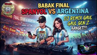 Download lagu Babak Final Spanyol VS Argentina 'DJ Remix Aerobik Modern 130 BPM - Komposisi Musik AI Orisinal'Gaul mp3 Download lagu Babak Final Spanyol VS Argentina 'DJ Remix Aerobik Modern 130 BPM - Komposisi Musik AI Orisinal'Gaul mp3
