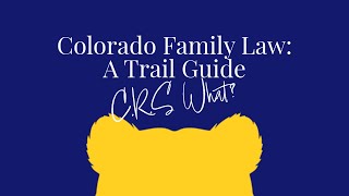 C.R.S. What: How Colorado Statutes Work