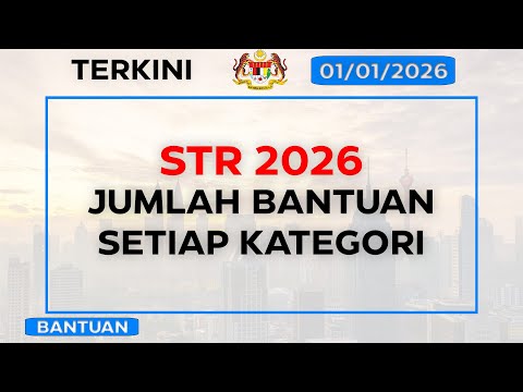 STR 2026 | JUMMLAH BAYARAN MENGIKUT SETIAP KATEGORI !