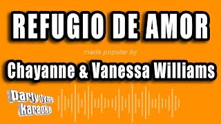 Chayanne &amp; Vanessa Williams - Refugio De Amor (Versión Karaoke)