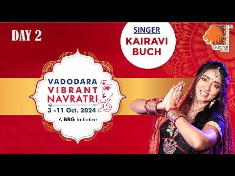 Kairavi Buch | Day -2 | Vadodara Vibrant Navratri 2024 | VVN Garba Live