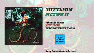 Mitylion - Picture It (Official Audio)