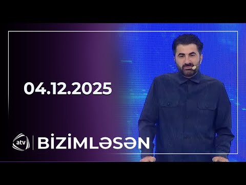 Bizimləsən / 04.12.2025