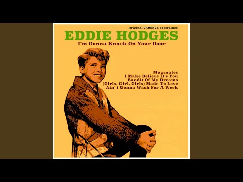 I'm Gonna Knock On Your Door (Original Recording Remastered)