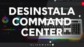 Desinstalar el Alienware Command Center
