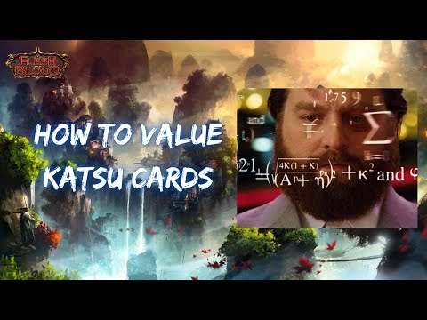 How to Value Cards in Katsu - Flesh and Blood TCG